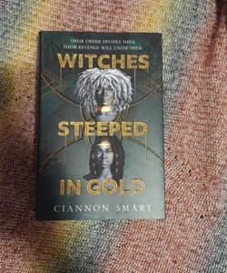 Witches Steeped in Gold SIGNED