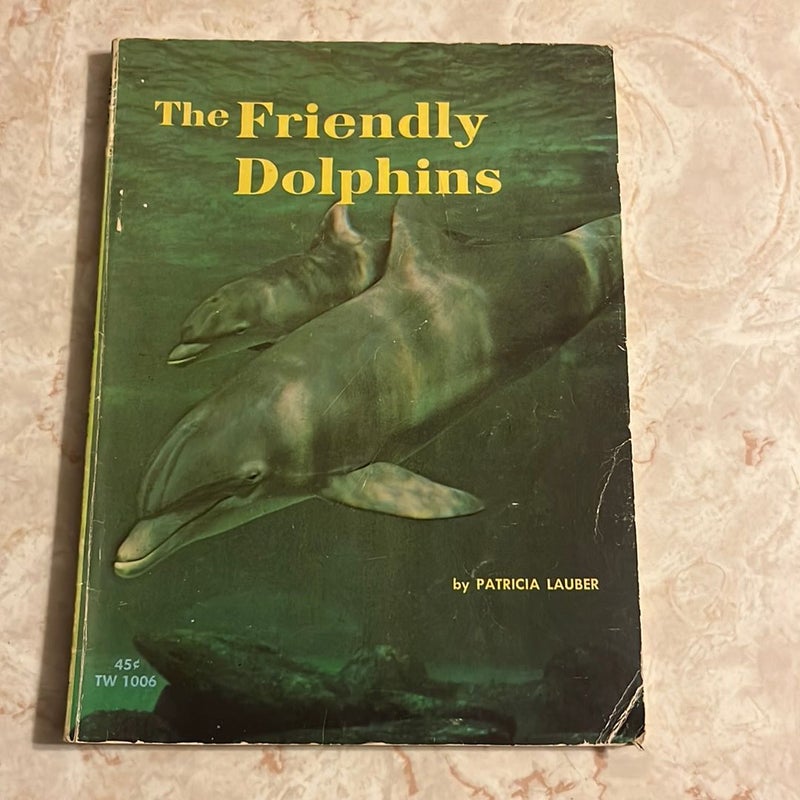 The Friendly Dolphins 