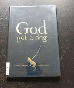 God Got a Dog