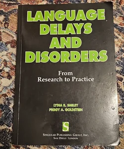 Language Delays & Disorders