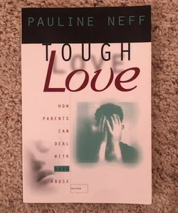 Tough Love (Revised Edition)