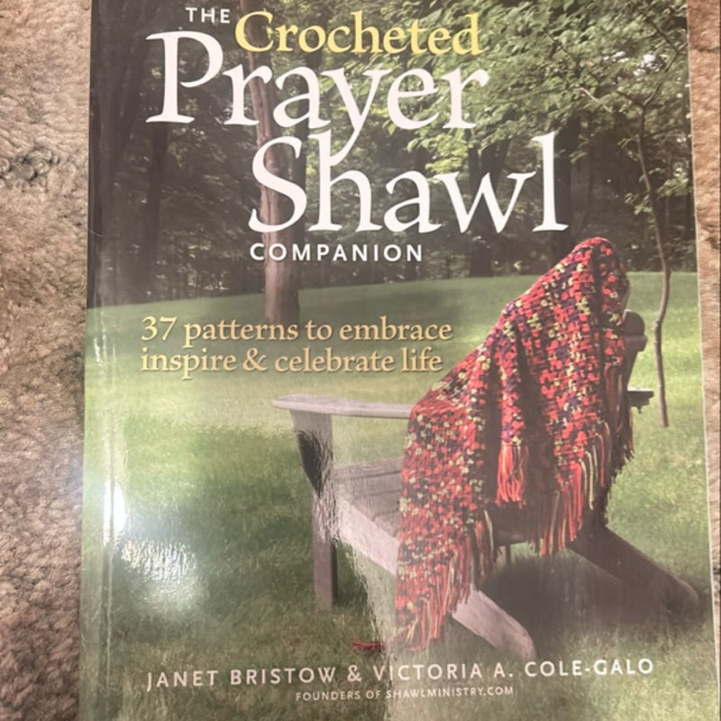 The Crocheted Prayer Shawl Companion