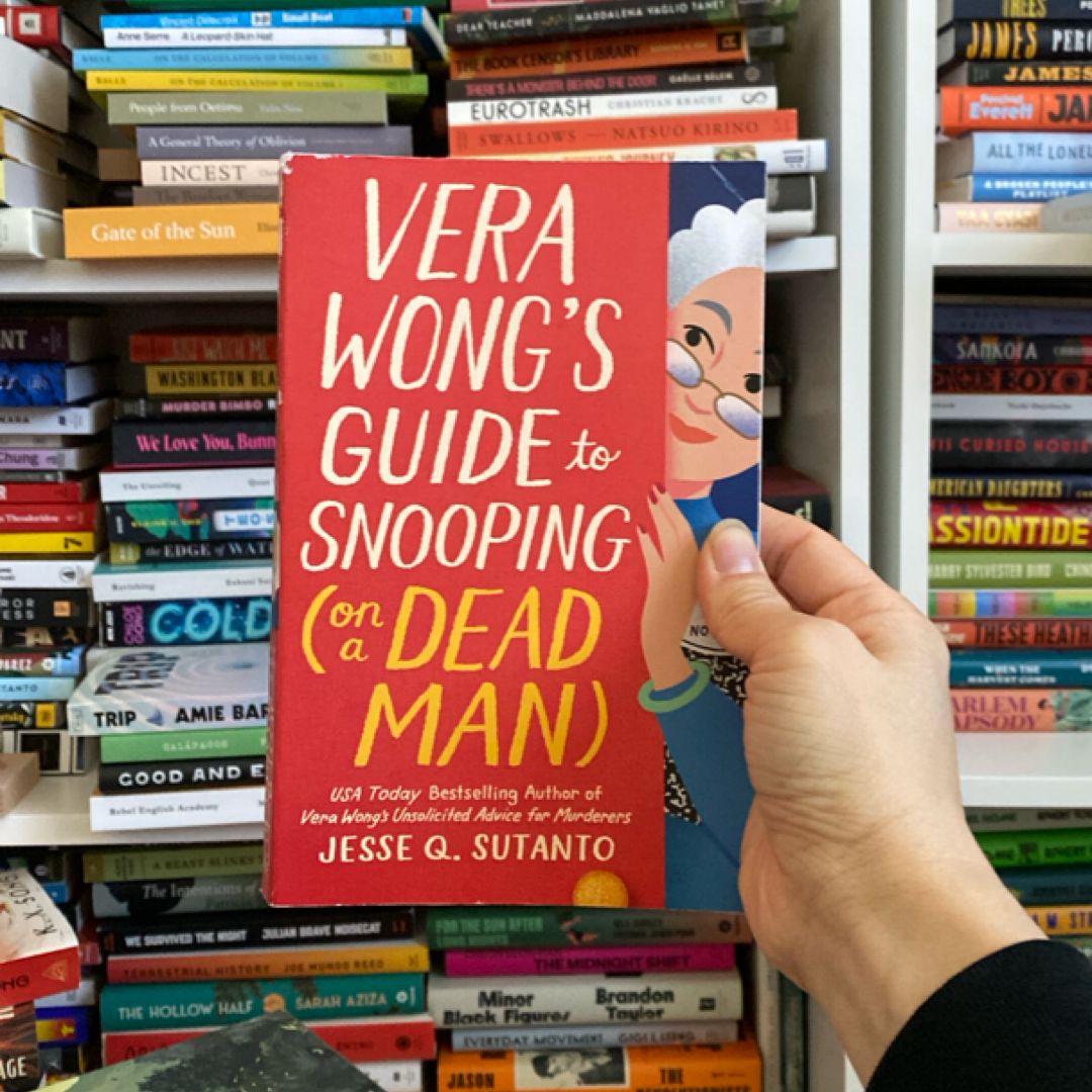 Vera Wong's Guide to Snooping (on a Dead Man)
