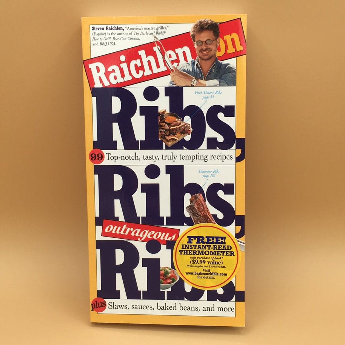 Raichlen on Ribs, Ribs, Outrageous Ribs by Steven Raichlen, Susan Goldman