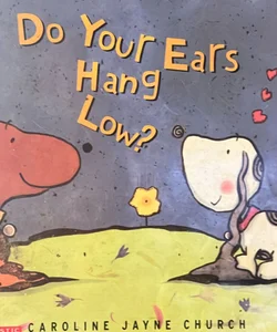 Do your ears hang low?