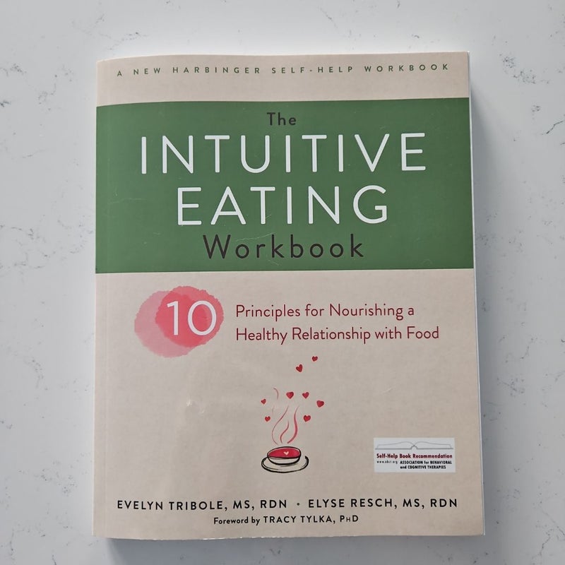 The Intuitive Eating Workbook