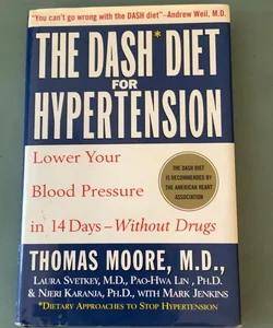The Dash Diet for Hypertension