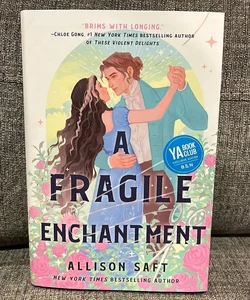 A Fragile Enchantment (Barnes & Noble Edition)