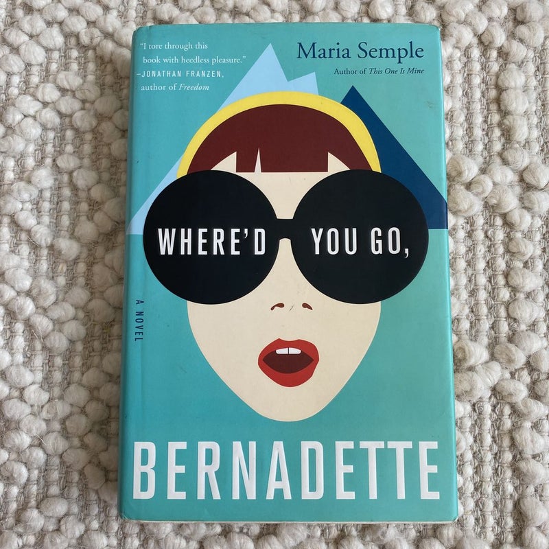 Where'd You Go, Bernadette