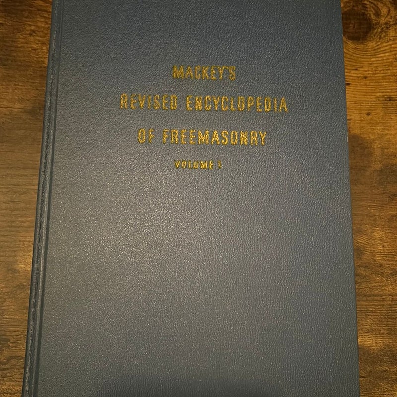 Markey’s Revised Encyclopedia of FreeMasonry