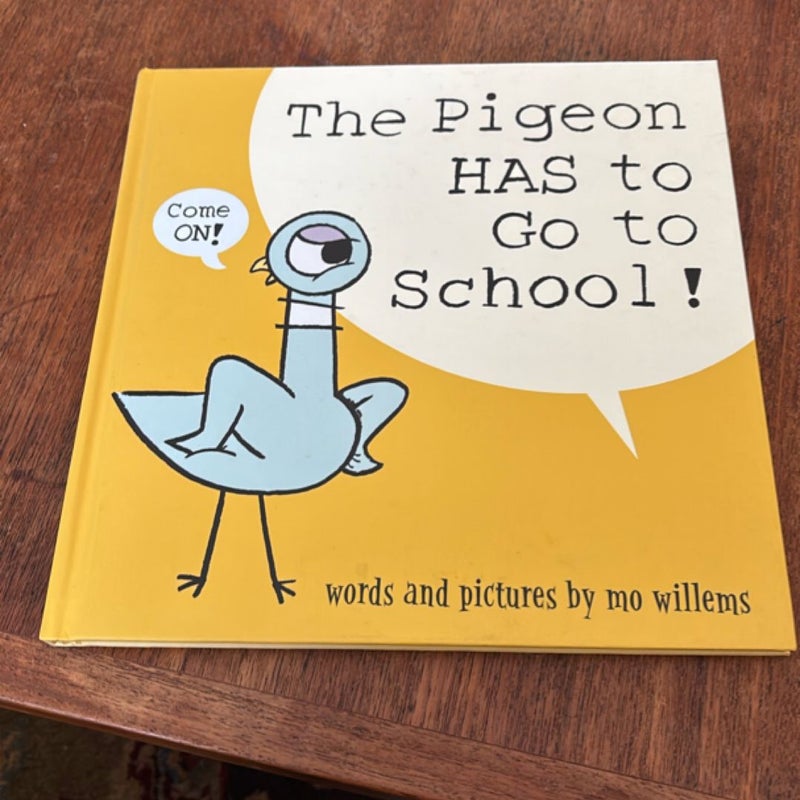 The Pigeon HAS to Go to School!