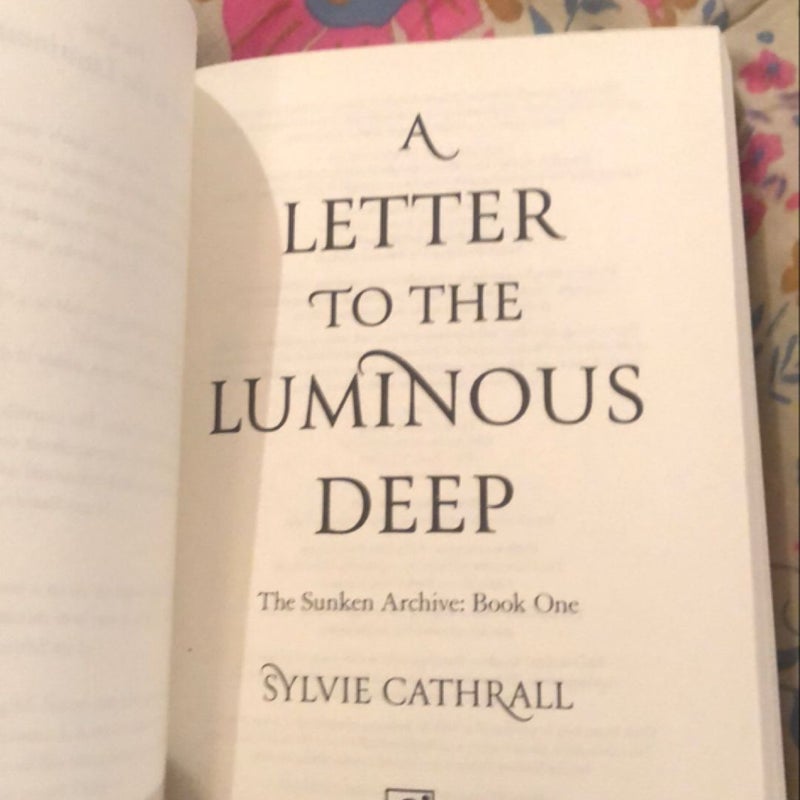 A Letter to the Luminous Deep