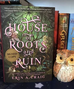 House of Roots and Ruin SIGNED