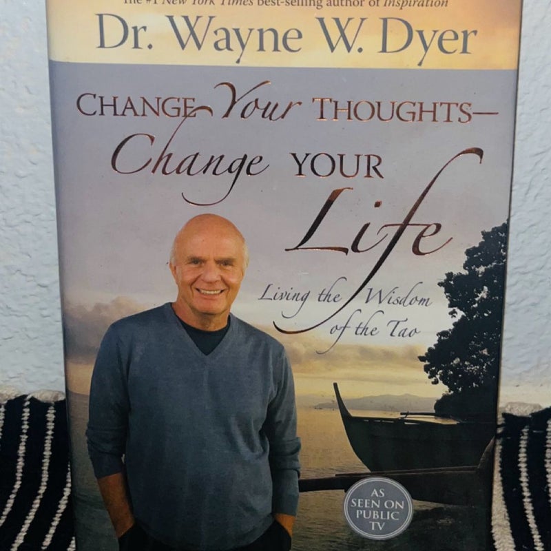 Change Your Thoughts - Change Your Life