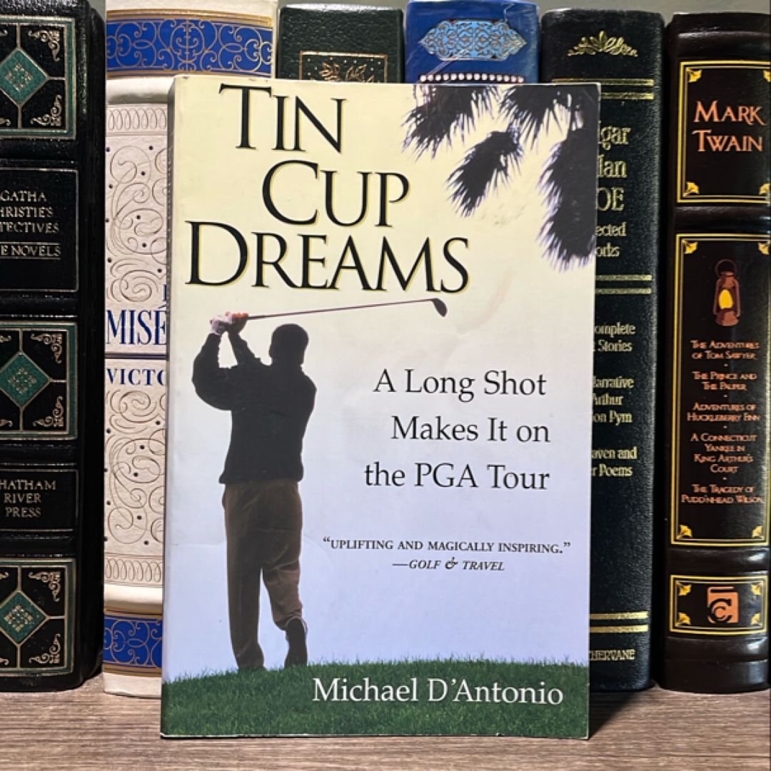 Tin Cup Dreams