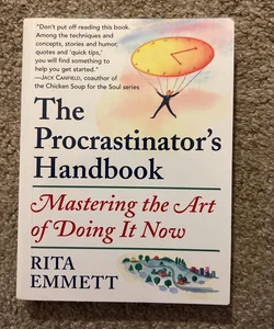 The Procrastinator's Handbook