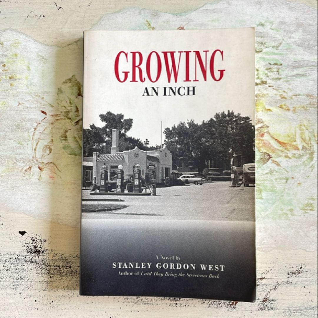 Growing an Inch by Stanley Gordon West, Paperback Pangobooks