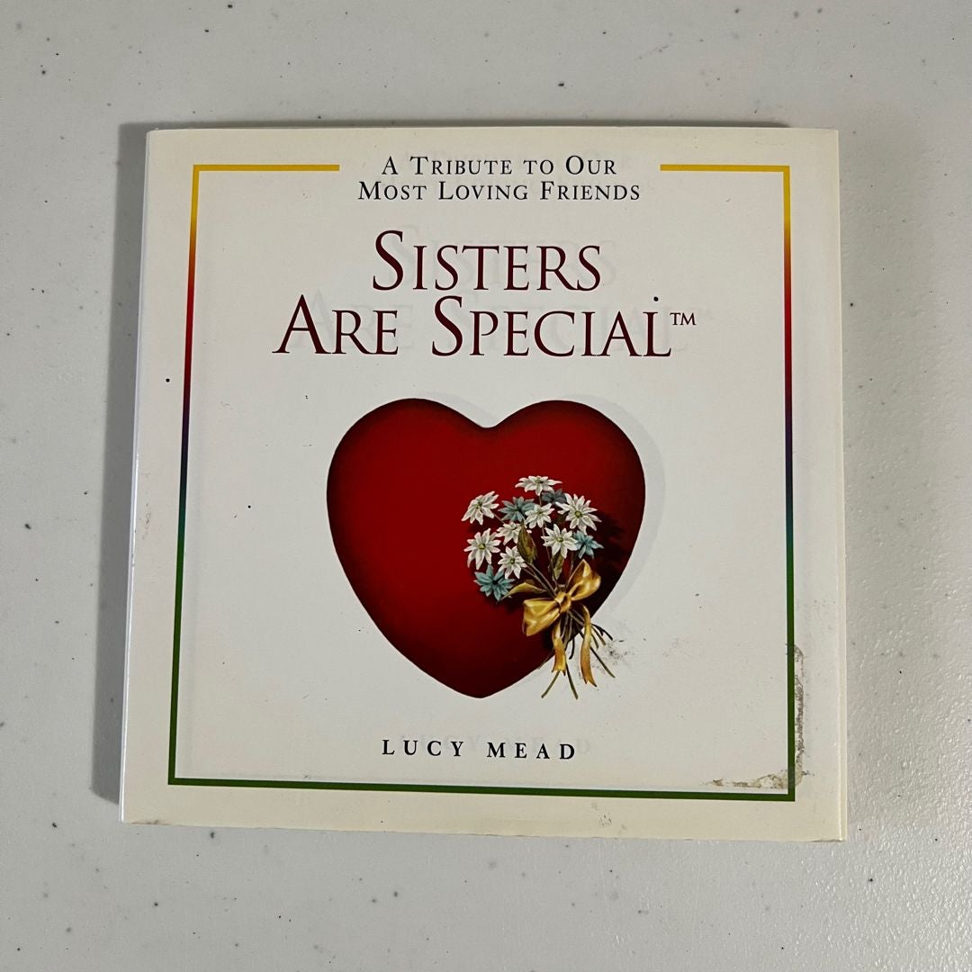 Sisters Are Special