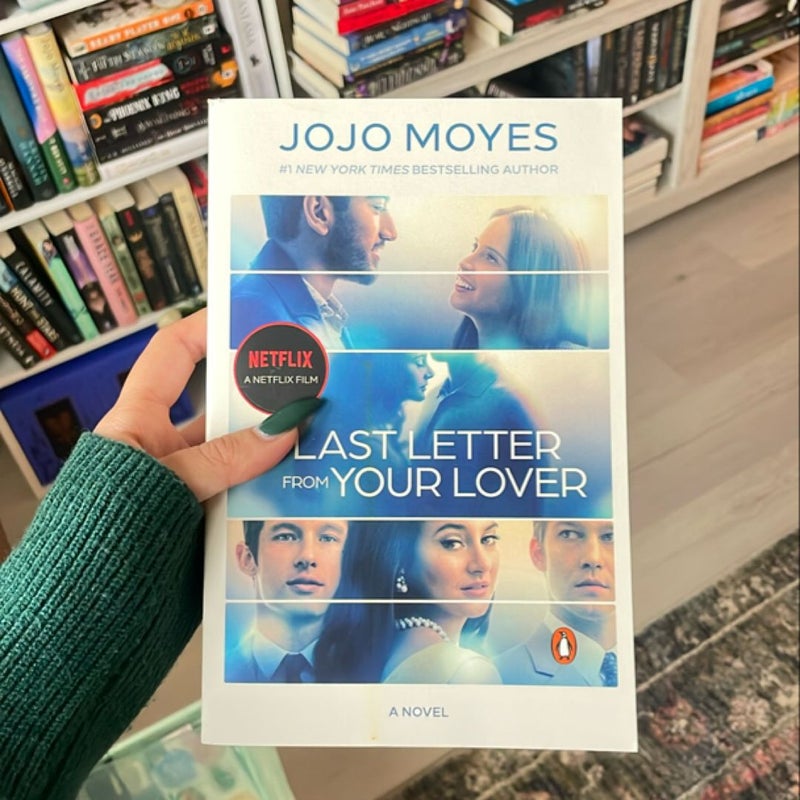 The Last Letter from Your Lover (Movie Tie-In)