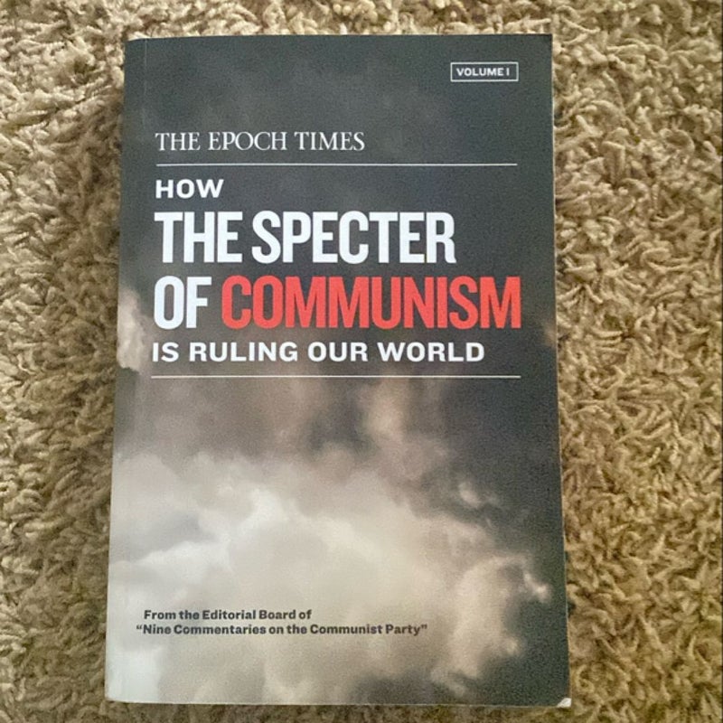 How the Specter of Communism Is Ruling Our World (2 Volumes) Paperback