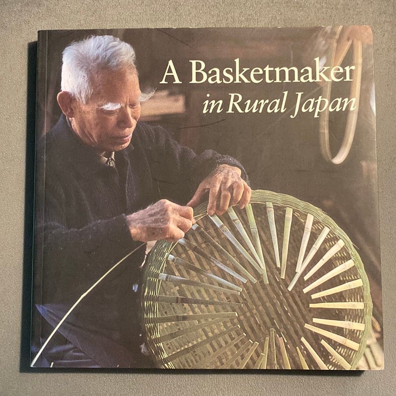 A Basketmaker in Rural Japan