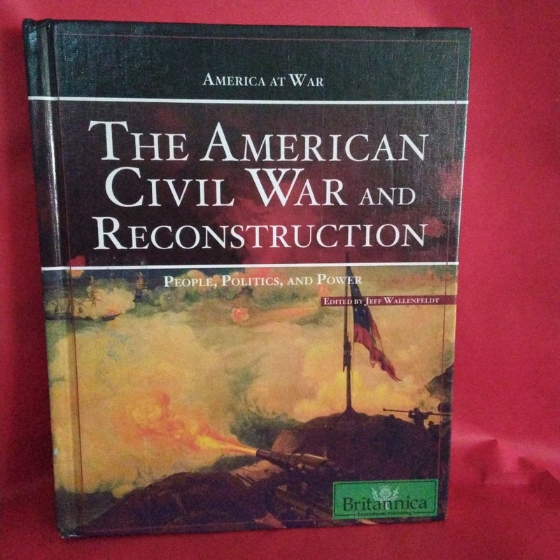 The American Civil War and Reconstruction