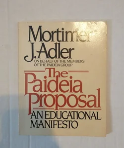 The Paideia Proposal