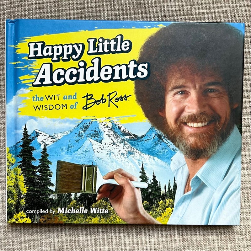 Happy Little Accidents