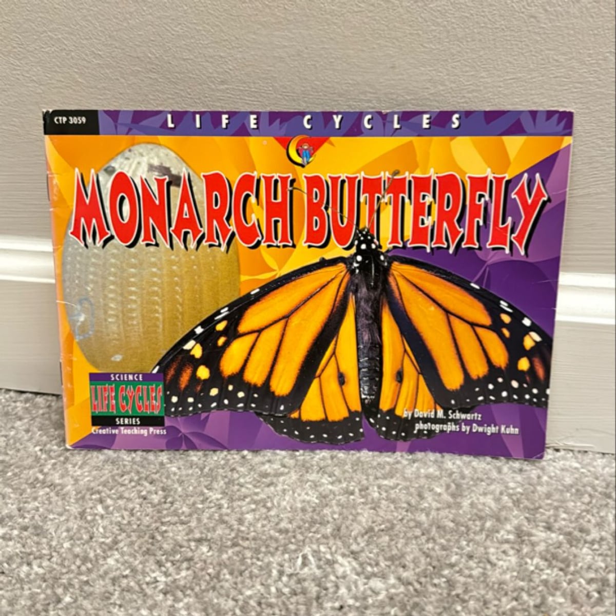 Monarch Butterfly by David M. Schwartz, Dwight Kuhn