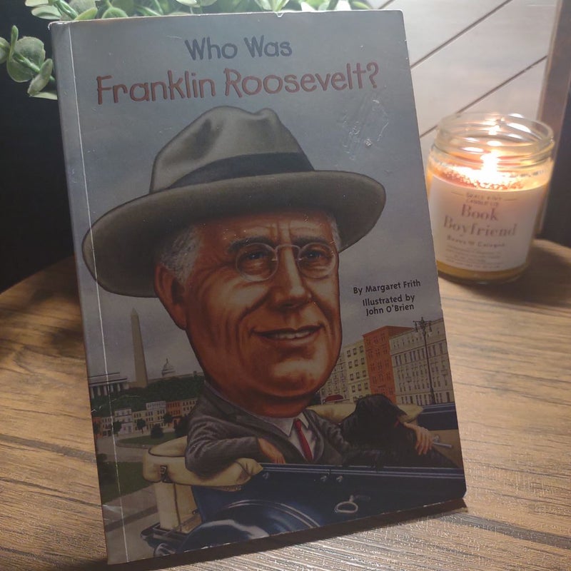 Who Was Franklin Roosevelt?