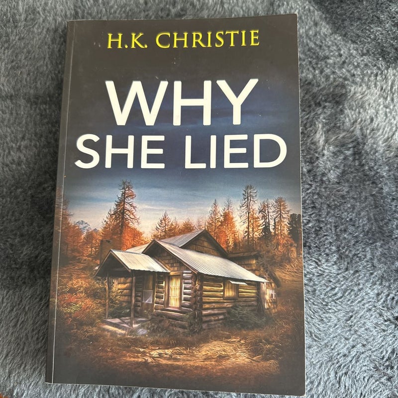 Why She Lied