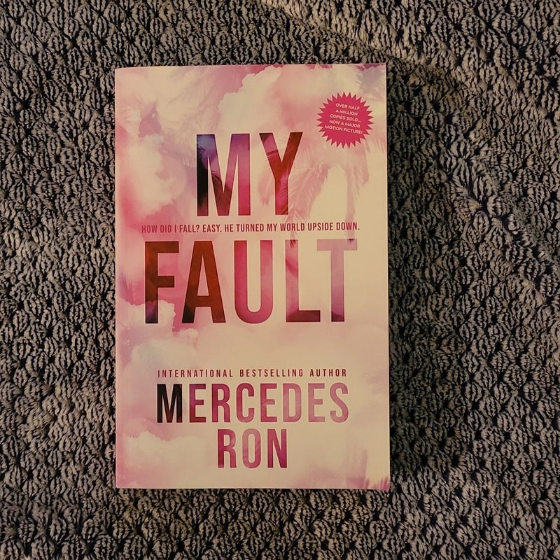 My Fault by Mercedes Ron