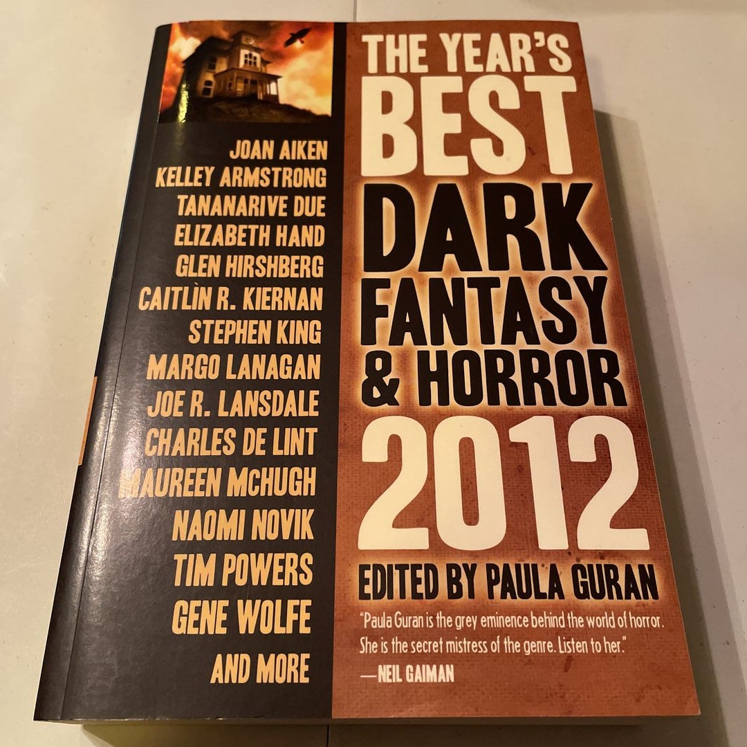 The Year's Best Dark Fantasy and Horror 2012 Edition