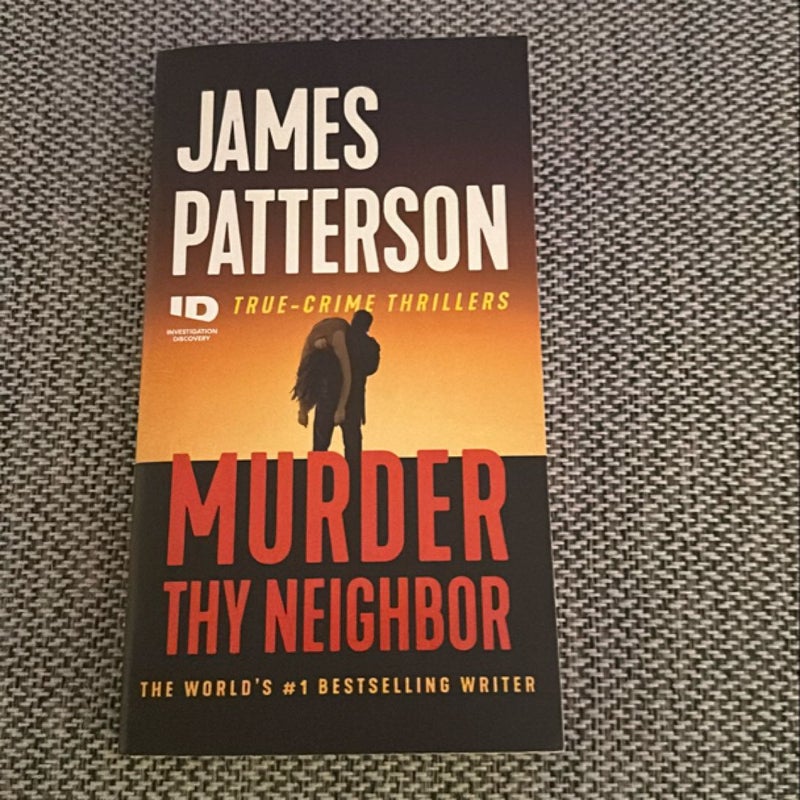 Murder Thy Neighbor