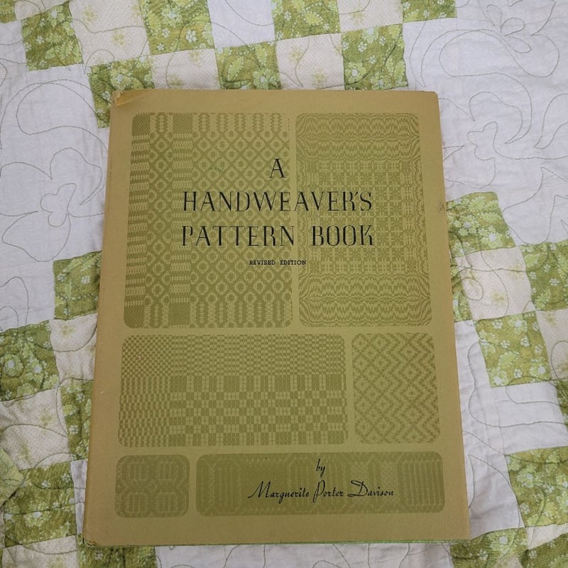A Handweaver's Pattern Book by Marguerite Porter Davison