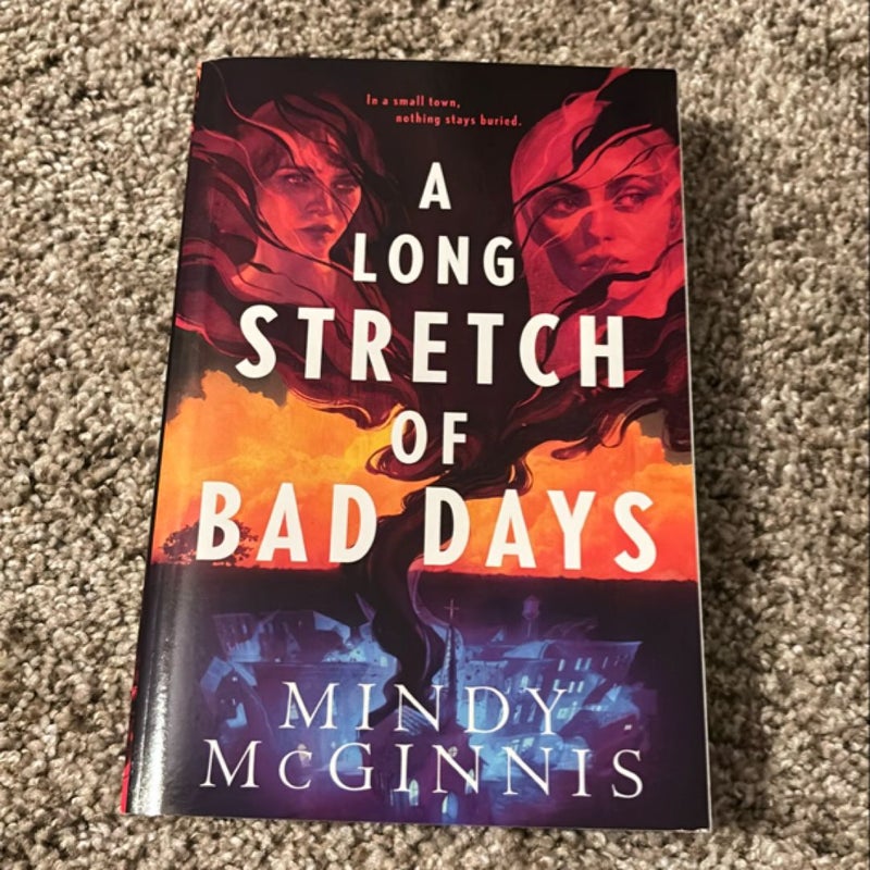 A Long Stretch of Bad Days (SIGNED)