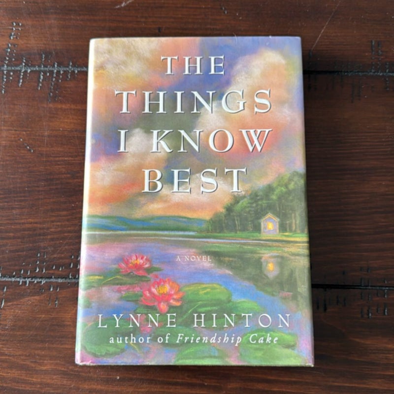 The Things I Know Best
