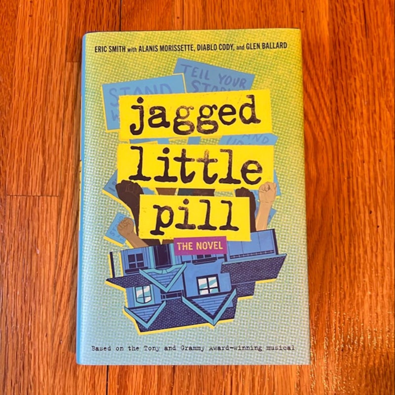 Jagged Little Pill: the Novel