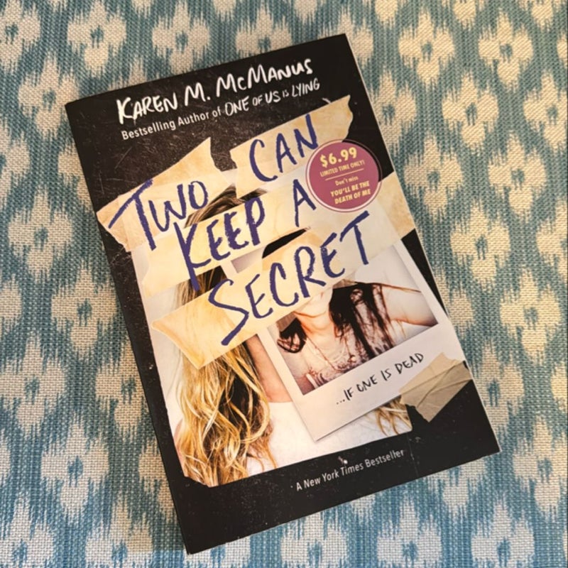 Two Can Keep a Secret