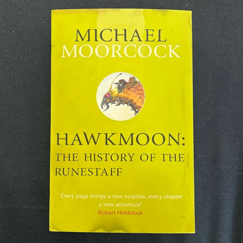 Hawkmoon: the History of the Runestaff by Michael Moorcock