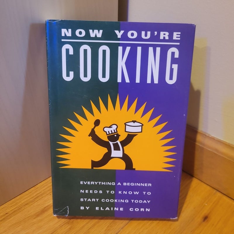 Now You're Cooking