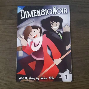 DimensioNoir Issue 1