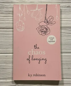 The Chaos of Longing