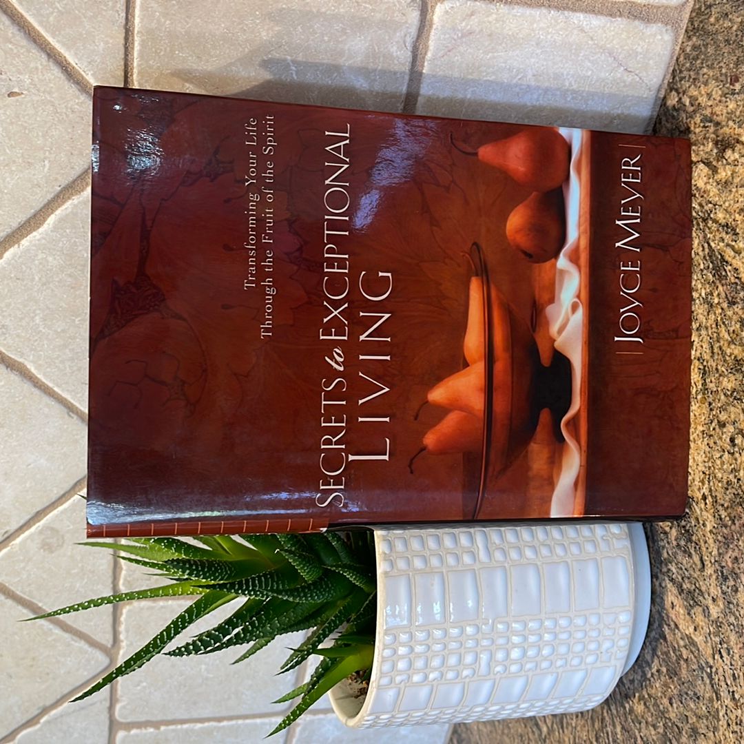 Secrets to Exceptional Living