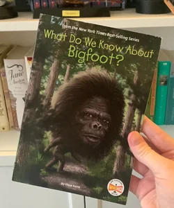 What Do We Know about Bigfoot?