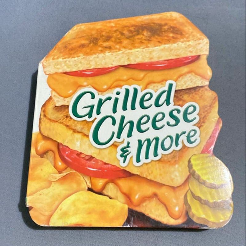 Grilled Cheese and More