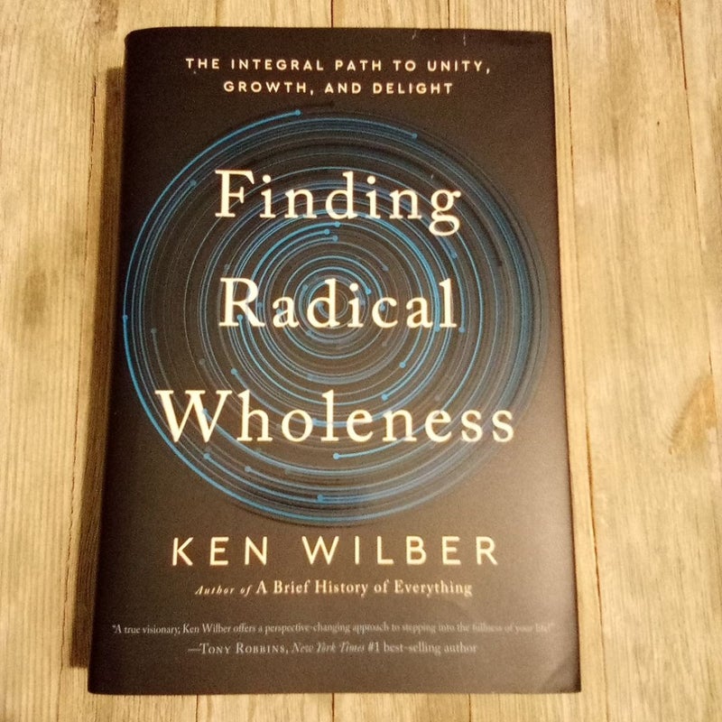 Finding Radical Wholeness