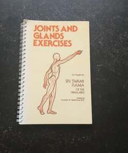 Joints and Glands Exercises
