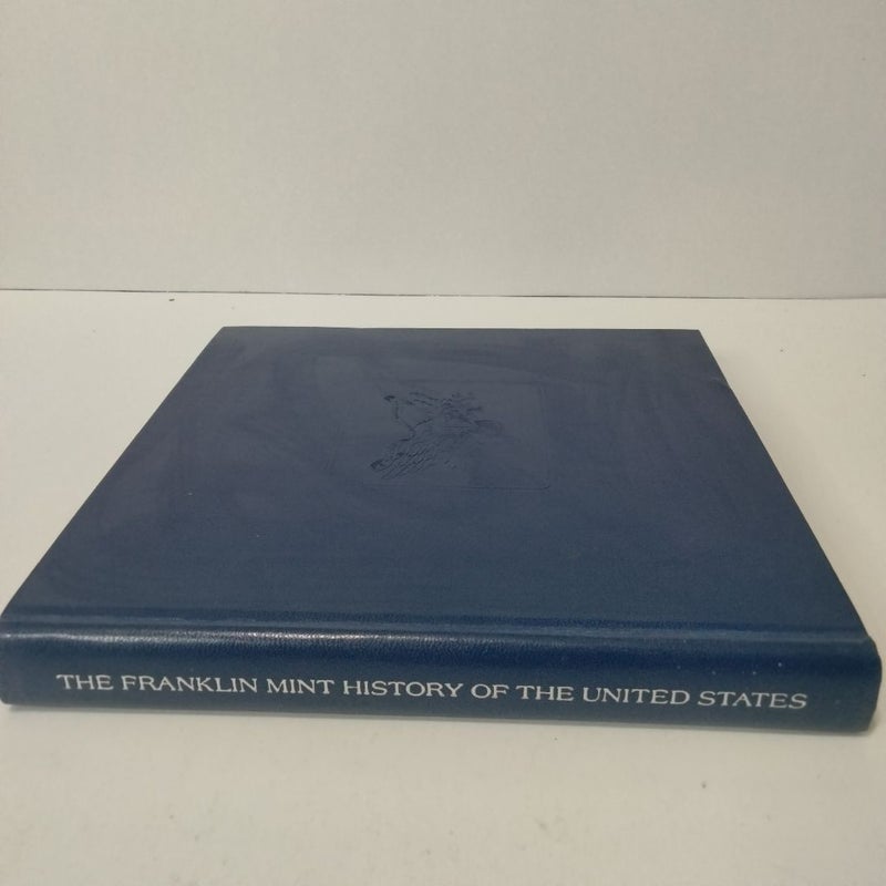 The Franklin Mint History of the United States