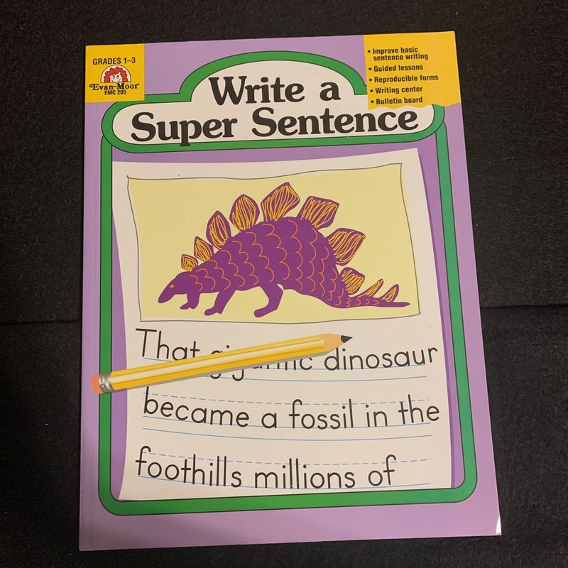Write a Super Sentence 